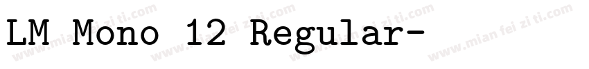 LM Mono 12 Regular字体转换
